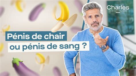 Pénis de chair ou pénis de sang : quelles différences